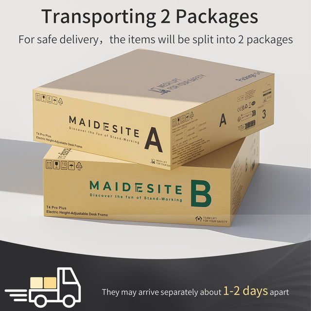 Maidesite T4 Pro Plus standing desk uses 2 packing boxes for faster and safer delivery in 1-3 working days